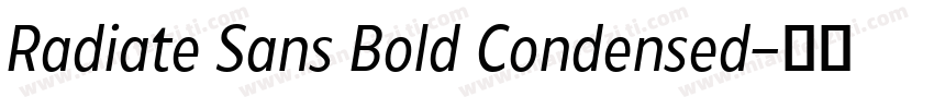 Radiate Sans Bold Condensed字体转换